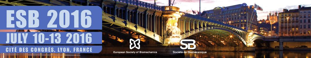 22nd Congress of the European Society of Biomechanics in Lyon, France